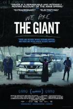 Watch We Are the Giant Movie25
