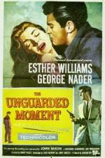 Watch The Unguarded Moment Movie25