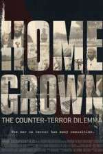 Watch Homegrown: The Counter-Terror Dilemma Movie25