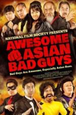 Watch Awesome Asian Bad Guys Movie25