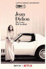Watch Joan Didion: The Center Will Not Hold Movie25