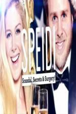 Watch Speidi: Scandal Secrets And Surgery Movie25