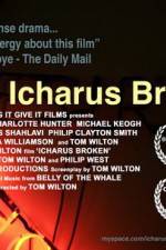 Watch Icharus Broken Movie25