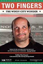 Watch Two Fingers The Windy City Wonder Movie25