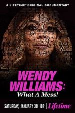 Watch Wendy Williams: What a Mess! Movie25