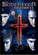 Watch The Brotherhood IV: The Complex Movie25