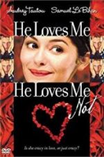 Watch He Loves Me... He Loves Me Not Movie25
