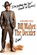 Watch Bill Maher The Decider Movie25