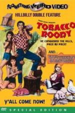 Watch Tobacco Roody Movie25