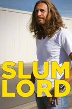 Watch Slum Lord Movie25
