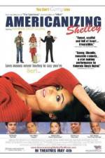 Watch Americanizing Shelley Movie25