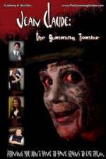Watch Jean Claude: The Gumming Zombie Movie25