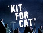 Watch Kit for Cat (Short 1948) Movie25