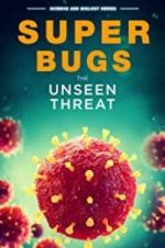 Watch Superbugs: The Unseen Threat Movie25