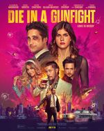 Watch Die in a Gunfight Movie25