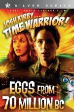 Watch Josh Kirby Time Warrior Chapter 4 Eggs from 70 Million BC Movie25