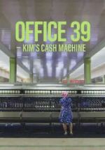 Watch Office 39: Kim\'s Cash Machine Movie25