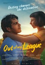 Watch Out of My League Movie25