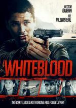 Watch Whiteblood Movie25
