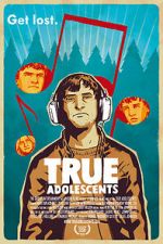 Watch True Adolescents Movie25