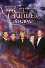 Watch Celtic Thunder Storm Movie25