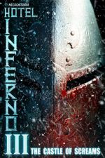 Watch Hotel Inferno 3: The Castle of Screams Movie25