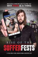 Watch Rise of the Sufferfests Movie25