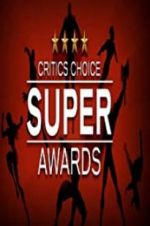 Watch The Critics\' Choice Super Awards Movie25