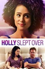 Watch Holly Slept Over Movie25