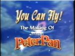 Watch You Can Fly!: the Making of Walt Disney\'s Masterpiece \'Peter Pan\' Movie25