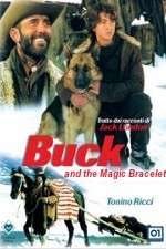 Watch Buck and the Magic Bracelet Movie25
