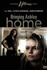 Watch Bringing Ashley Home Movie25