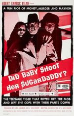 Watch Did Baby Shoot Her Sugardaddy? Movie25