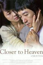 Watch Closer to Heaven Movie25