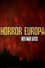 Watch Horror Europa with Mark Gatiss Movie25
