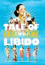 Watch A Tale of Legendary Libido Movie25