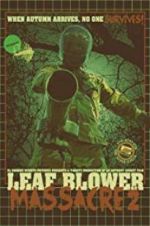 Watch Leaf Blower Massacre 2 Movie25
