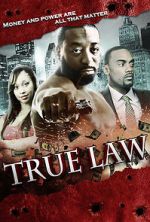 Watch True Law Movie25