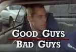 Watch Good Guys Bad Guys: Only the Young Die Good Movie25