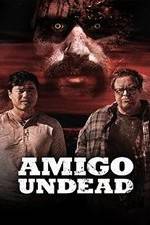 Watch Amigo Undead Movie25