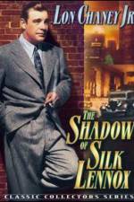 Watch The Shadow of Silk Lennox Movie25
