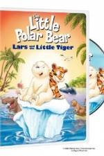 Watch The Little Polar Bear Lars and the Little Tiger Movie25