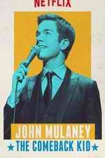 Watch John Mulaney: The Comeback Kid Movie25