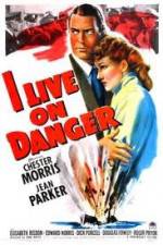 Watch I Live on Danger Movie25