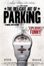 Watch The Delicate Art of Parking Movie25