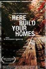 Watch Here Build Your Homes Movie25