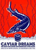 Watch Caviar Dreams Movie25