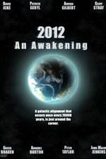 Watch 2012 An Awakening Movie25