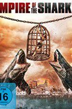 Watch Empire of the Sharks Movie25