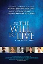 Watch Bill Coors: The Will to Live Movie25